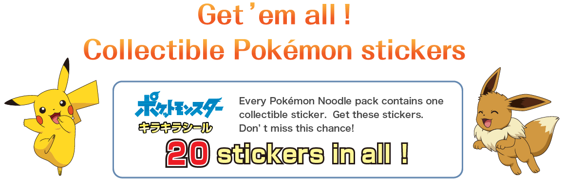 Get’em all! Collectible Pokémon stickers