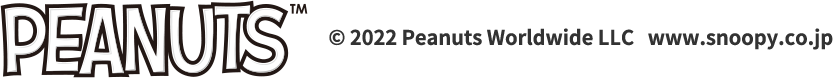 PEANUTS ™ © 2022 Peanuts Worldwide LLC www.snoopy.co.jp
