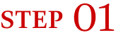 STEP 01